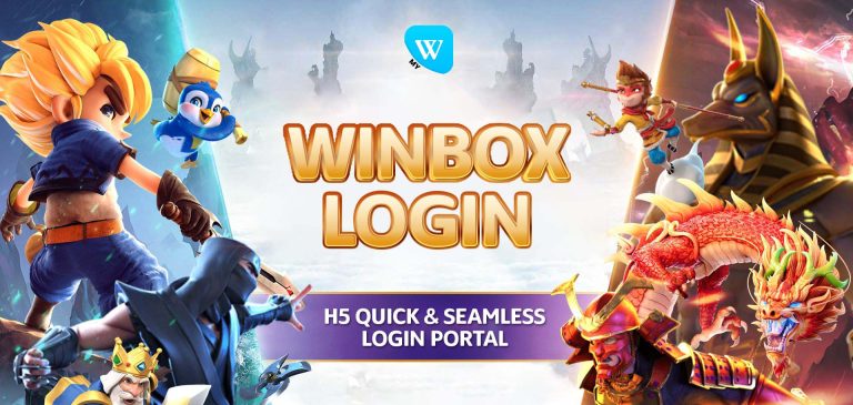 Winbox Login H5 Portal for Quick Online Gaming
